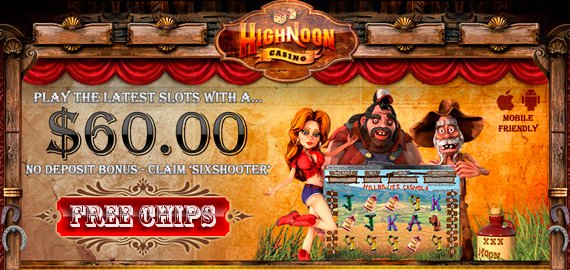 Welcome 60 Free Chips No Deposit from High Noon