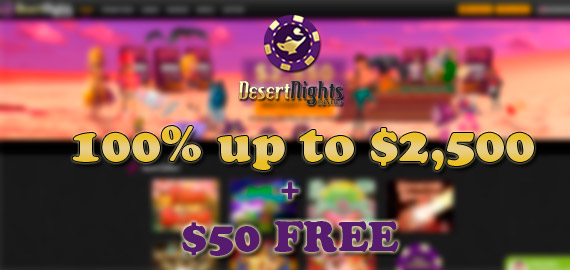 $2,550 Welcome Bonus from Desert Nights Casino