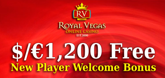 100% up to $/€1,200 Welcome Bonus from Royal Vegas Casino