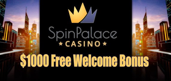 3-tier $1,000 Welcome Bonus Pack from Spin Palace Casino