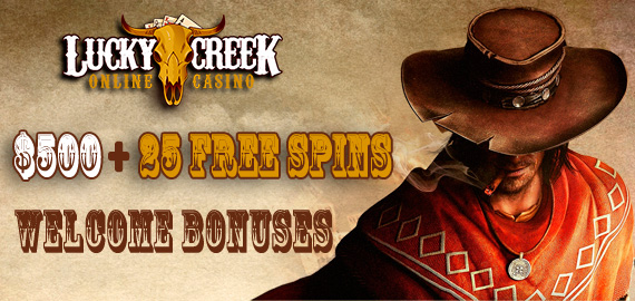 Lucky Creek Casino offers $500 + 25 FS