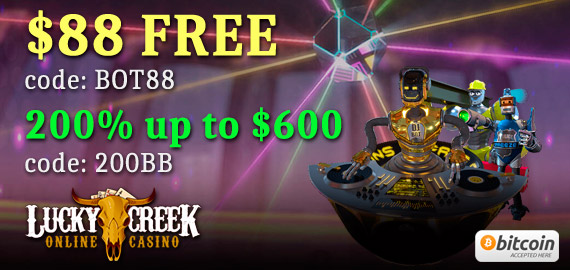 $88 Free + 200% up to $600 from Lucky Creek Casino