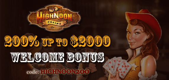 110% up to $/€/£110 Welcome Bonus from High Noon Casino